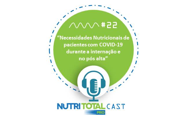 Podcast Necessidades Nutricionais De Pacientes Covid