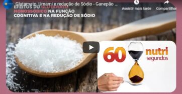 Banner do video Ganepão referente a "Glutamato, Umami e redução de Sódio"