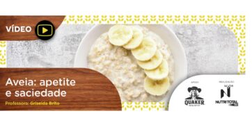 Banner do video sobre "Aveia: apetite e saciedade", com um prato ao centro contendo aveia e banana.