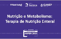 Imagem do banner da aspen 2021 com o tema "Nutrição e Metabolismo: Terapia de Nutrição Enteral"