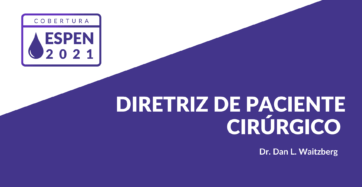 Banner ESPEN 2021 sobre diretriz do Paciente Cirúrgico