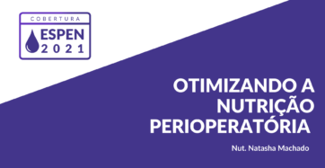 Banner ESPEN 2021 com o tema "Otimizando a nutrição perioperatória"