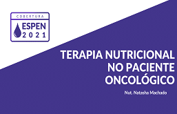 Banner ESPEN 2021 com o tema "Novos conceitos da Terapia Nutricional no paciente oncológico"