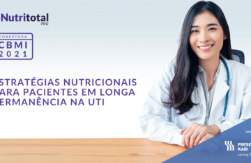Banner da cobertura CBMI 2021 sobre "Estratégias Nutricionais para pacientes em longa permanência na UTI", com uma mulher usando jaleco branco sentada na cadeira