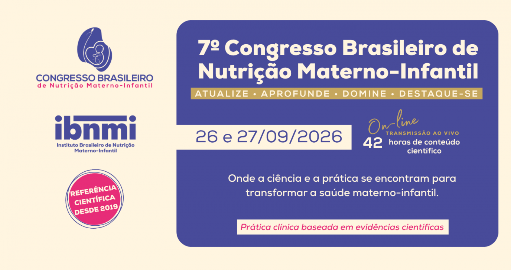 7º Congresso Brasileiro de Nutrição Materno-Infantil