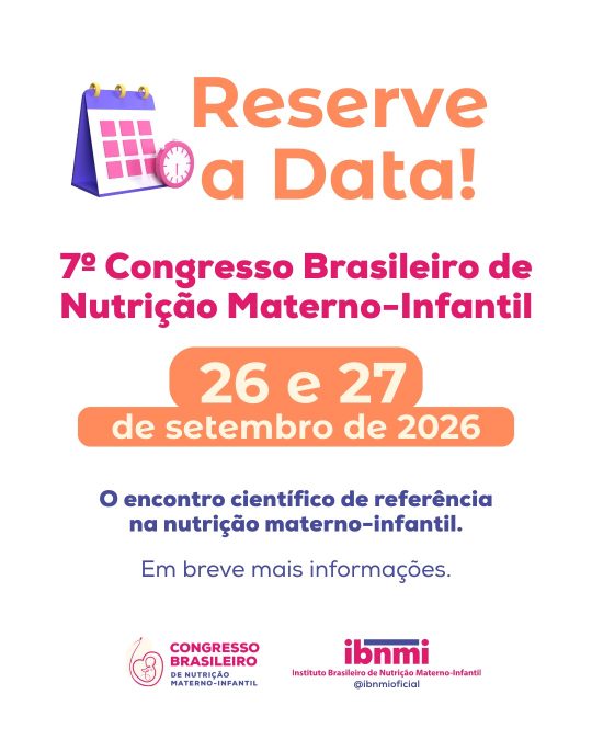 7º Congresso Brasileiro de Nutrição Materno-Infantil