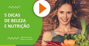 Banner do vídeo "5 DICAS DE BELEZA E NUTRIÇÃO" com uma mulher segurando vários legumes na mão.