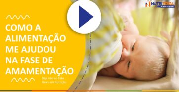banner do vídeo "COMO A ALIMENTAÇÃO ME AJUDOU NA AMAMENTAÇÃO".